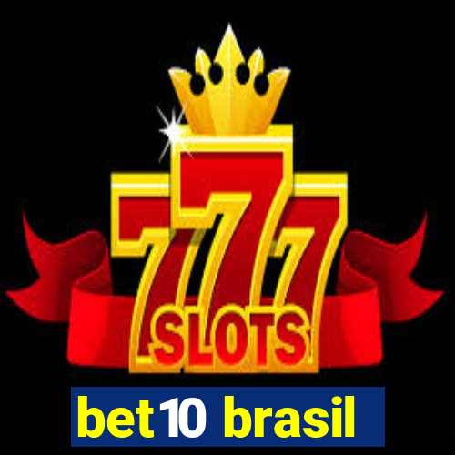 bet10 brasil